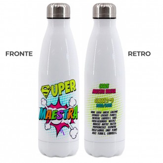 Bottiglia Borraccia Termica per super maestra o maestro, personalizzata con nomi di tutti i bambini e classe